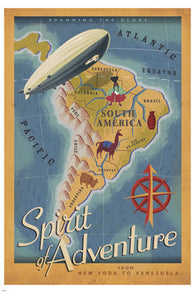 SPIRIT OF ADVENTURE travel poster 24X36 MAP blimp EXITING South America  - QY1