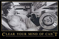 Clear Your Mind of Can't Inspirational and Motivational Fitness 24x36 Poster
