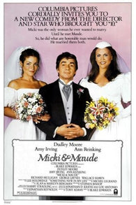 classic movie poster MICKI & MAUDE dudley moore NONTRADITIONAL WEDDING 24X36
