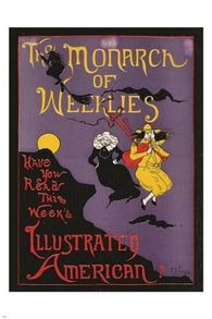 the MONARCH of WEEKLIES - ILLUSTRATED AMERICAN vintage mag poster 24X36 HOT