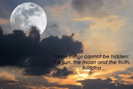 SUN and MOON INSPIRATIONAL poster BUDDHA quote on TRUTH 24X36 wisdom