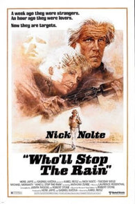 1978 NICK NOLTE who'll stop the rain MOVIE POSTER drama DRUGS romance 24X36