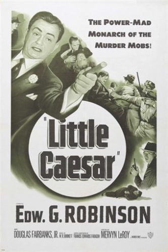 EDWARD G. ROBINSON movie poster LITTLE CAESAR 1931 gangsters CRIME 24X36