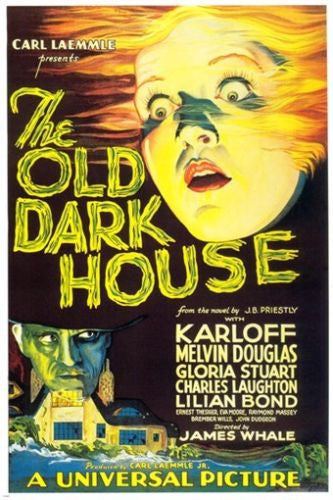 BORIS CARLOFF the OLD DARK HOUSE classic movie poster 24X36 SPOOKY comedy