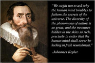 johannes kepler 17th CENTURY MATHEMATICIAN motivational quote poster 24X36
