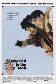 MICHELLE PFEIFFER MATT MODINE classic movie poster MARRIED TO THE MOB 24X36