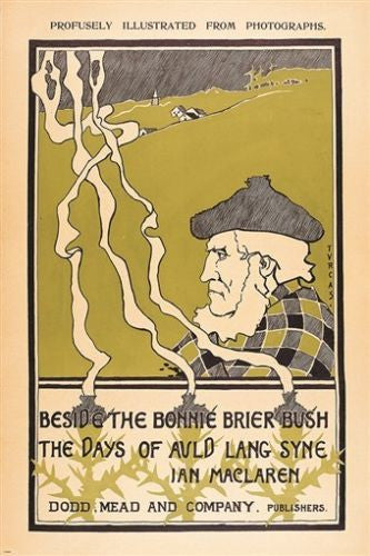 BESIDE THE BONNIE BRIER BUSH ian maclaren VINTAGE AD POSTER book title 24X36