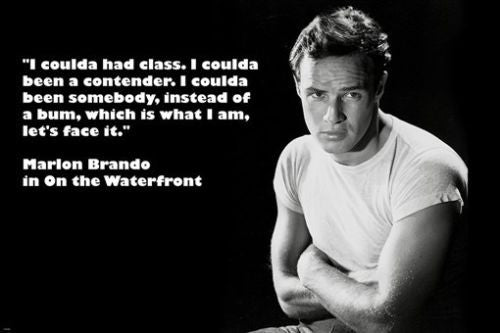 MARLON BRANDO in ON THE WATERFRONT movie quote poster FAMOUS actor 24X36