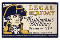 GEORGE WASHINGTON LEGAL HOLIDAY vintage ad poster HISTORIC COLLECTORS 24X36