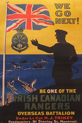 Vintage War Poster WE GO NEXT Irish Canadian Rangers Flag RECRUITMENT 24X36