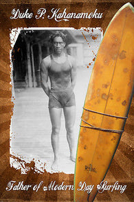 DUKE P. KAHANAMOKU FATHER OF MODERN DAY SURFING POSTER hot rare NEW 24X36