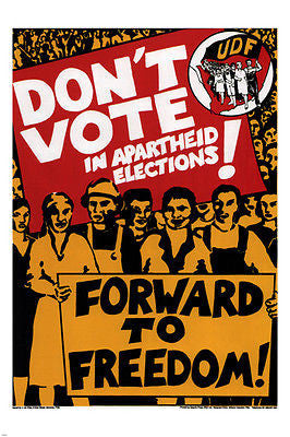 DON'T vote in APARTHEID ELECTIONS political poster SOUTH AFRICA 1984 24X36