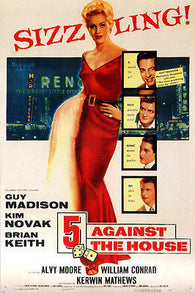 CLASSIC FILM NOIR 5 AGAINST THE HOUSE movie poster NOVACK MADISON new 24X36