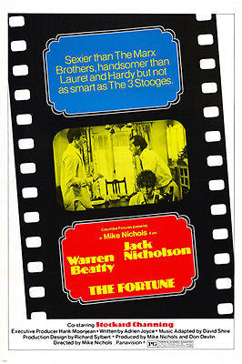 THE FORTUNE Movie Poster JACK NICHOLSON WARREN BEATTY Zany Comedy Drama 24X36