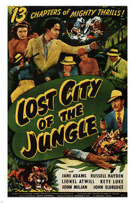 lost CITY of the JUNGLE movie POSTER lewis COLLINS ray TAYLOR dirs 1946 24X36