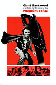 MAGNUM FORCE movie poster CLINT EASTWOOD as dirty harry ACTION ROMANCE 24X36