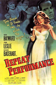 FILM NOIR REPEAT PERFORMANCE movie poster louis HAYWARD joan LESLIE 24X36