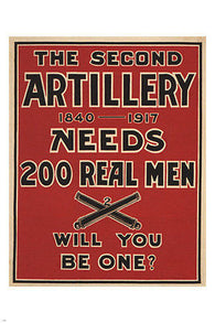 the SECOND ARTILLERY vintage enlistment poster UNITED STATES 1917 24X36 new