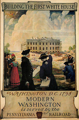 building the first WHITE HOUSE vintage AD poster BY N C WYETH 24X36 VERY RARE