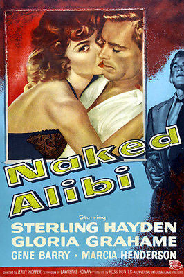 FILM NOIR NAKED ALIBI movie poster sterling HAYDEN gloria GRAHAME 24X36
