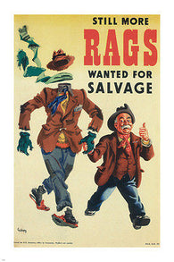 STILL MORE rags wanted for salvage VINTAGE war poster UK 24X36 new PRIZED