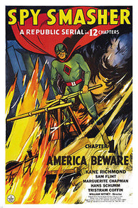 SPY SMASHER comic MOVIE POSTER chapter 1 AMERICA BEWARE action hero 24X36