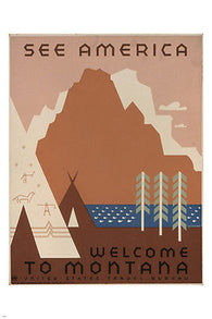 WELCOME TO MONTANA vintage travel poster 24X36 TEE PEES rivers MOUNTAINS