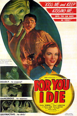 film noir FOR YOU I DIE movie poster DOWNS LANGTON spooky violent 24X36