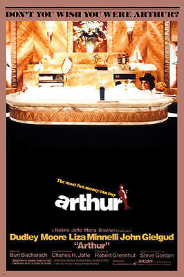 classic comedy ARTHUR movie poster dudley MOORE drunken MILLIONAIRE 24X36