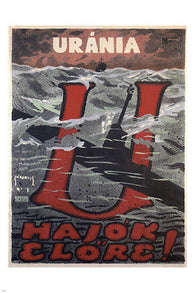 The U-Boats Are Out VINTAGE POSTER S L Satori Austria-Hungary 1917 24X36 HOT