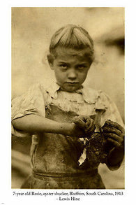 7-Year Old Rosie OYSTER SHUCKER by Lewis Hine VINTAGE POSTER vintage 1913