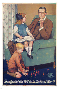 Daddy -  what did YOU do in the GREAT WAR vintage poster S Lumley UK 24X36