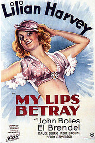 MY LIPS BETRAY movie poster LILIAN HARVEY flirty curvy top QUALITY 24x36