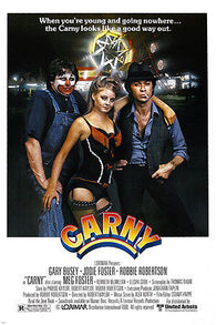 CARNY movie poster JODI FOSTER ROBBIE ROBERTSON young LOVE triangle 24X36