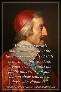 cardinal richelieu HISTORIC QUOTE POSTER motivational 24X36 UNIQUE