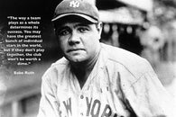 quote about teamwork BASEBALL GREAT BABE RUTH vintage photo poster 24X36 NYC