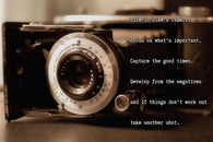 OLD TIME CAMERA inspirational poster QUOTE ABOUT LIFE 24X36 poetic CHARMING