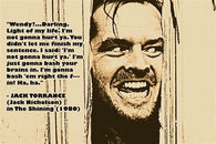 JACK NICHOLSON in THE SHINING 1980 movie quote poster PSYCH HORROR 24X36 new