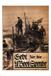 GIVE to the SUBMARINE FUND willy STOWER germany 1917 24X36 COLLECTORS