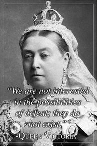 QUEEN VICTORIA english INSPIRATIONAL QUOTE POSTER no to defeat 24X36 HOT