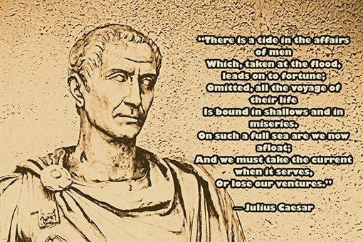 historic political quote poster JULIUS CAESAR THE AFFAIRS OF MEN 24X36 new