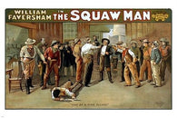 VINTAGE POSTER the squaw man-one at a time please-WILLIAM FAVERSHAM 24X36