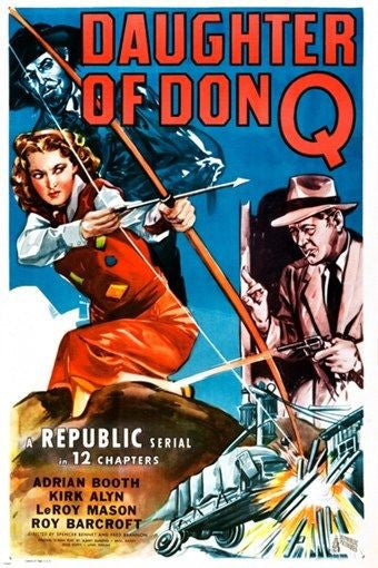 a republic serial DAUGHTER OF DON Q comic book poster BRIGHT ANIMATED 24X36