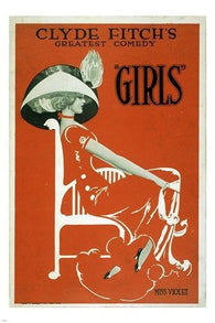 clyde fitch's vintage comedy GIRLS THEATER POSTER dramatic funny 24X36 HOT