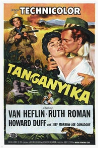 RUTH ROMAN VAN HEFLIN 1954 movie poster TANGANYIKA action adventure 24X36