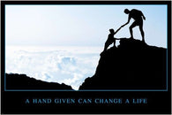 a HAND GIVEN can CHANGE A LIFE poster MOTIVATIONAL inspirational 24X36 RARE