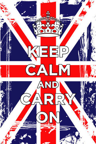 KEEP CALM AND CARRY ON BRITISH FLAG CROWN poster political WW2 London 24X36 -PY1