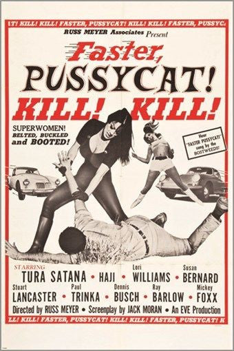 FASTER PUSSYCAT KILL! KILL! vintage movie poster EVE PRODUCTIONS 1965 24X36