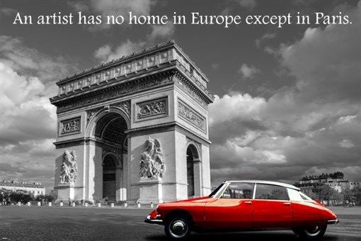 PARIS HOME OF ARTISTS inspirational quote poster 24X36 arc de triomphe