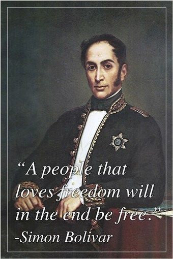 spanish military political leader SIMON BOLIVAR inspiring QUOTE POSTER 24X36